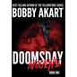 Doomsday Apocalypse: A Post-Apocalyptic Survival Thriller - Hardcover