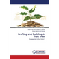 Grafting and budding in fruit trees - Paperback
