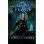 The Dawn of Peace - Paperback