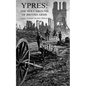 Ypres: The Holy Ground of British Arms - Paperback