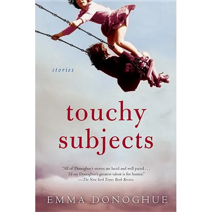 Touchy Subjects: Stories - Paperback