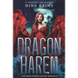 Dragon Harem: A Reverse Harem Fantasy Romance - Paperback