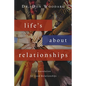 Life's About Relationships: A Foundation for Good Relationships - Paperback