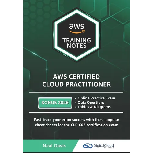 AWS Certified Cloud Practitioner Training Notes - Paperback