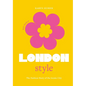 The Little Book of London Style: The Fashion Story of the Iconic City - Hardcover