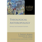 Theological Anthropology: Revised and Expanded Edition - Paperback