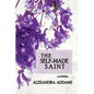 The Self-Made Saint - Paperback