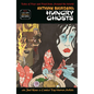 Anthony Bourdain's Hungry Ghosts - Hardcover