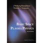 Basic Space Plasma Physics (Revised Edition) - Paperback