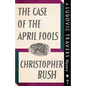 The Case of the April Fools: A Ludovic Travers Mystery - Paperback