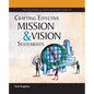 The Fieldstone Alliance Nonprofit Guide to Crafting Effective Mission and Vision Statements - Paperback