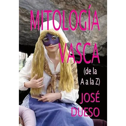 Mitología vasca (de la A a la Z) - Paperback