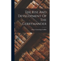 The Rise And Development Of The Gerrymander - Hardcover