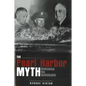 The Pearl Harbor Myth: Rethinking the Unthinkable - Paperback