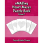 aMAZing Heart Mazes Puzzle Book - Volume 1 - Paperback