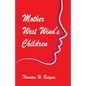 Mother West Wind's Children - Paperback