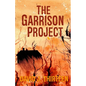 The Garrison Project - Paperback
