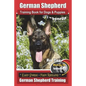 German Shepherd Dog Training for Puppies & Dogs by BoneUP Dog Training: Ready to Bone Up? Simple Steps* Quick Results German Shepherd Training - Paperback