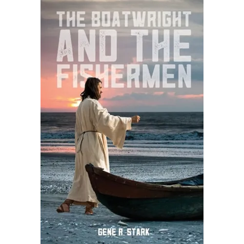 The Boatwright and the Fishermen - Paperback