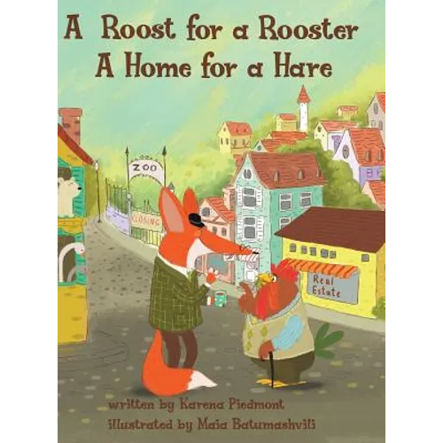 A Roost for a Rooster: A Home for a Hare - Hardcover