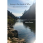 Living in the Land of Why: Essays and Stories from the West - Paperback