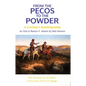 From the Pecos to the Powder: A Cowboy's Anthology - Paperback