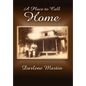 A Place to Call Home - Hardcover