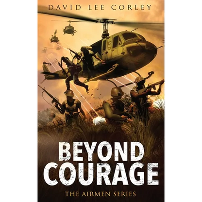Beyond Courage - Hardcover