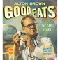 Good Eats: The Early Years - Hardcover