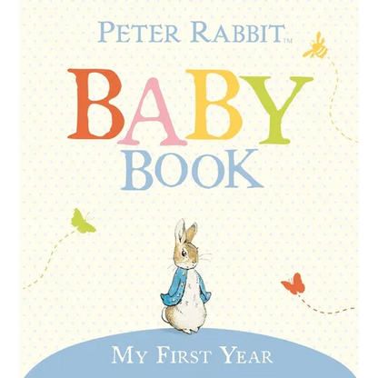 My First Year: Peter Rabbit Baby Book - Hardcover