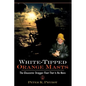 White-Tipped Orange Masts: The Gloucester Dragger Fleet That Is No More - Hardcover
