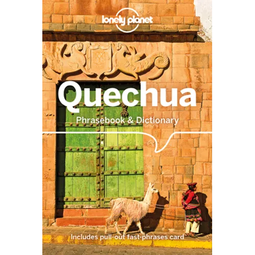 Lonely Planet Quechua Phrasebook & Dictionary - Paperback