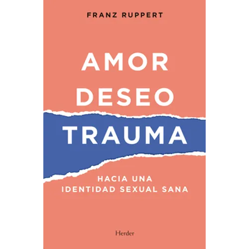 Amor, Deseo, Trauma - Paperback