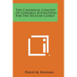 The Canonical Concept Of Congrua Sustentatio For The Secular Clergy - Paperback