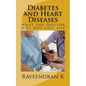Diabetes and Heart Diseases: What the Doctor will not tell you - Paperback
