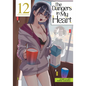 The Dangers in My Heart Vol. 12 - Paperback