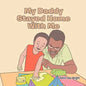 My Daddy Stayed Home with Me - Paperback