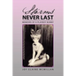 Storms Never Last: Memoirs of a Playboy Bunny - Paperback