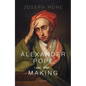 Alexander Pope in the Making - Hardcover