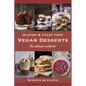 Gluten and Yeast free VEGAN DESSERTS: The ultimate cookbook! - Paperback
