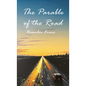 The Parable of the Road - Hardcover
