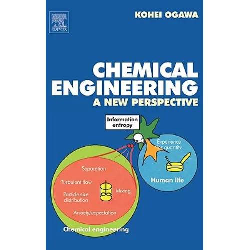 Chemical Engineering: A New Perspective - Hardcover