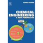 Chemical Engineering: A New Perspective - Hardcover
