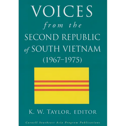 Voices from the Second Republic of South Vietnam (1967-1975) - Paperback