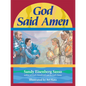 God Said Amen: God Said Amen - Hardcover