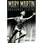 Mary Martin, Broadway Legend - Paperback