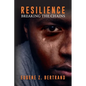Resilience: Breaking the Chains - Paperback