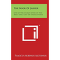 The Book of Jasher: One of the Sacred Books of the Bible Long Lost or Undiscovered - Hardcover