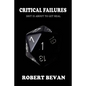 Critical Failures - Paperback