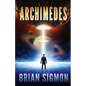 Archimedes: An Epic Sci-Fi Adventure - Paperback